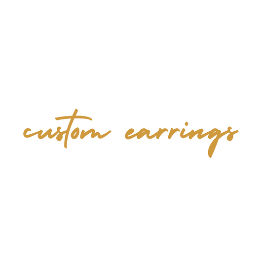 Custom Earrings